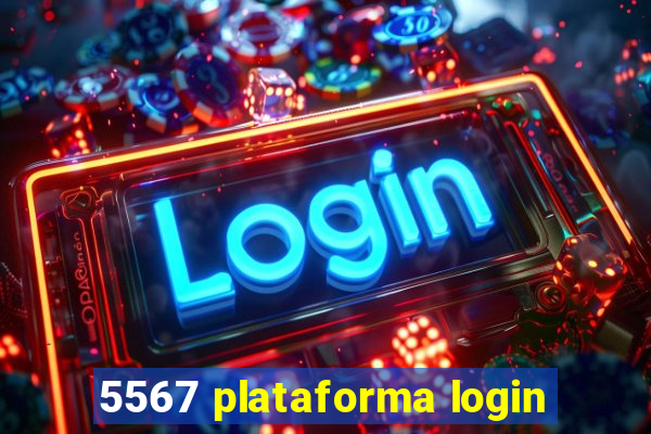 5567 plataforma login